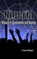 Nigeria: Essays in Governance and Society